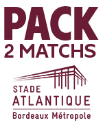 Pack 2 matchs - Stade Atlantique